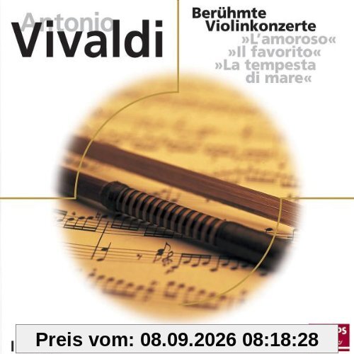 Berühmte Violinkonzerte: L'Amoroso / Il Favorito / La Tempesta Di Mare