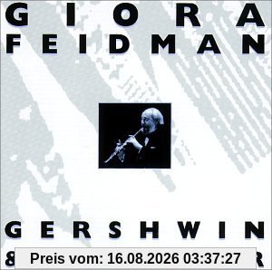 Giora Feidman Gershwin & The Klezmer