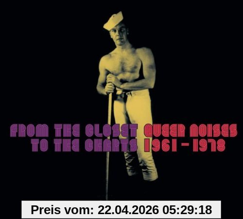 From the Closet to the Charts-Queer Noises 1961-78