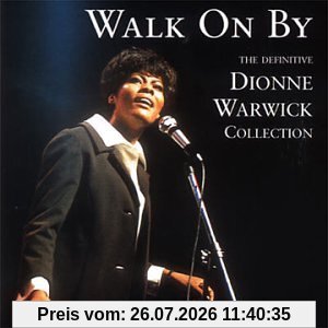 Walk On By - The Definitive Dionne Warwick Collection