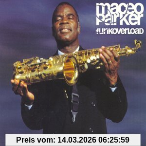 Maceo Parker Funkoverload