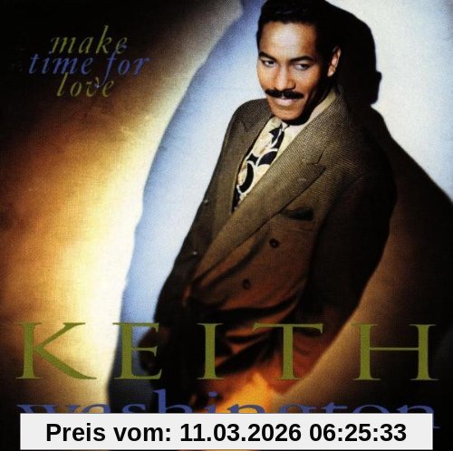 Keith Washington Make Time For Love
