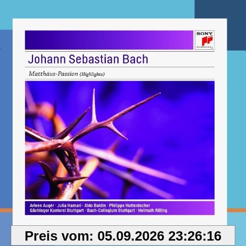 Bach: Matthäus-Passion, BWV 244 (Highlights)