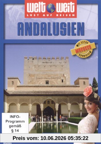 Andalusien - welt weit (Bonus: Marokko)