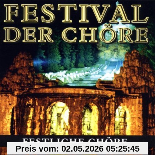 Das Festival der Chöre (Festliche Chöre)