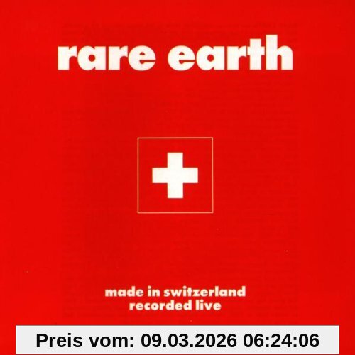 Rare Earth Made In Switzerland/Recorded