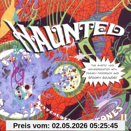 Psychedelic Pstones II: Haunted