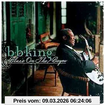 B.B. King Blues On The Bayou