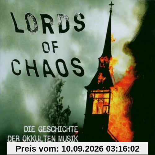 LORDS OF CHAOS - Die Geschichte der okkulten Musik