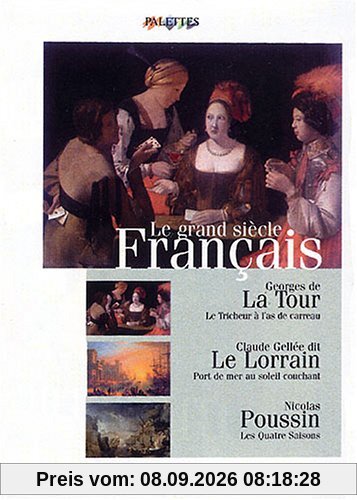 Palettes : Le grand siècle français (La Tour, Le Lorrain, Poussin)