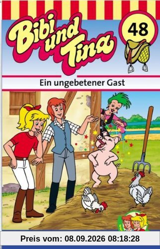 Bibi und Tina - Folge 48: Ein ungebetener Gast [Musikkassette] [Musikkassette]