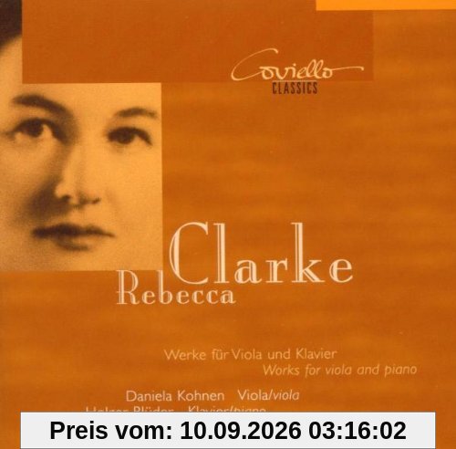 Rebecca Clarke: Sämtliche Werke für Viola & Klavier