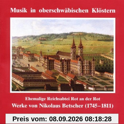 Musik in oberschwäbischen Klöstern - Rot an der Rot