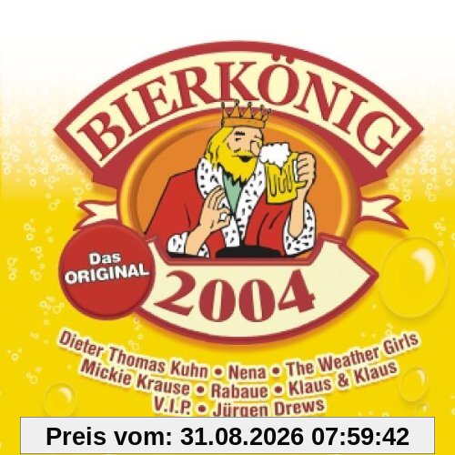 Bierkönig 2004-das Original