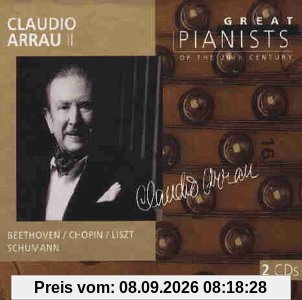 Die großen Pianisten des 20. Jahrhunderts - Claudio Arrau Vol. 2