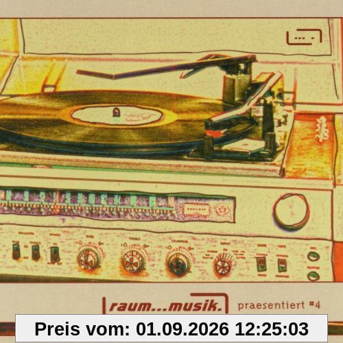 Raum...Musik Präsentiert 4