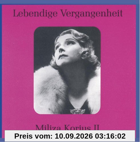 Lebendige Vergangenheit - Miliza Korjus Vol. 2 (Aufnahmen 1934-1936)
