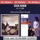 Cock Robin;After Here Through