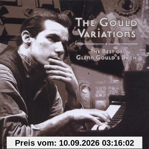 The Gould Variations (The Best Of Glenn Gould's Bach)