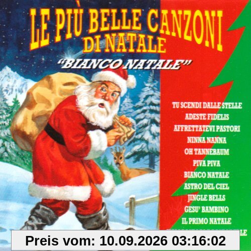 Le Piu' Belle Canzoni Di Natale:Bianco N