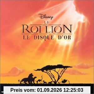 Le Roi Lion - Le Disque D'or