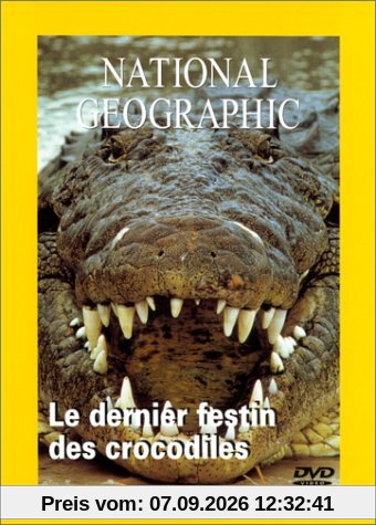 National Geographic : Le Dernier festin des crocodiles