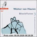 Blockflutes Vol. 3 (Musik für Blockflöte des frühen 17. Jahrhunderts)