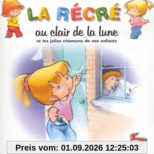 La Recre 5:au Clair de la Lune