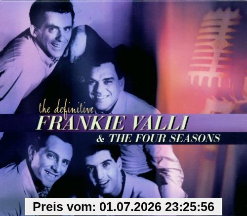 Valli Frankie & the Four Seasons The Definitive Frankie Valli