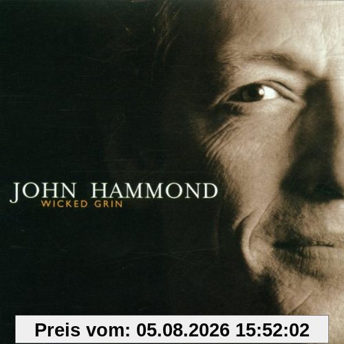 John Hammond Wicked Grin
