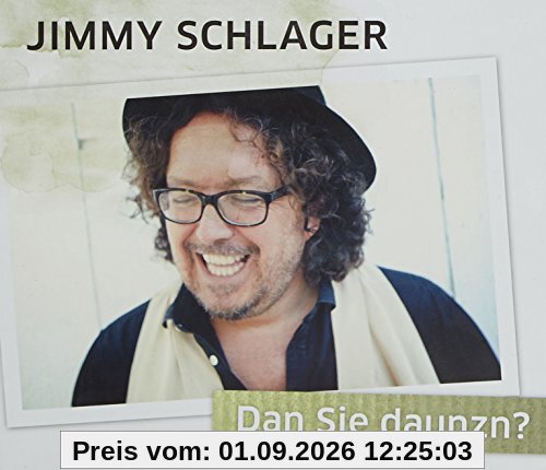 Dan Sie Daunzn?