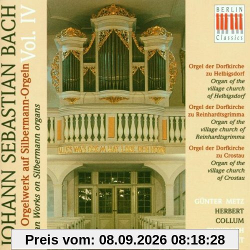 Das Orgelwerk auf Silbermann-Orgeln Vol. 4 (Die Orgeln zu Helbigsdorf, Reinhardsgrimma und Crostau)