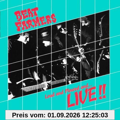 Loud & Plowed & Live