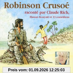 Robinson Crusoé raconté par Claude Rich