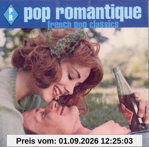 Pop Romantique - French Pop Classics