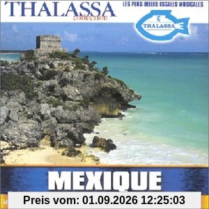 Thalassa - Mexique