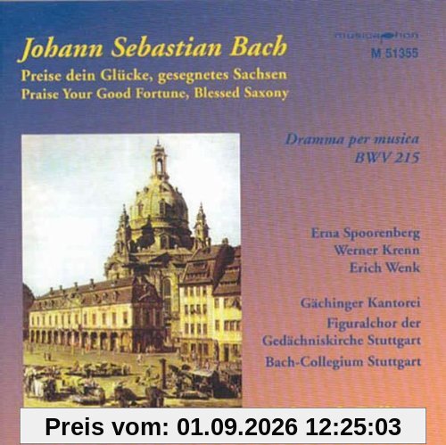 Preise Dein Glücke Bwv 215
