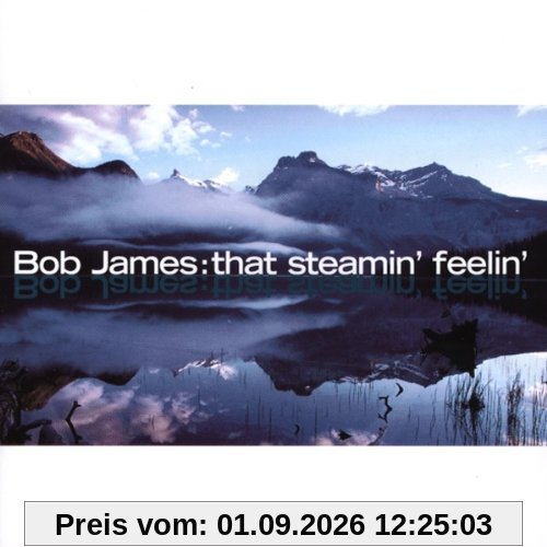 That Steamin' Feelin'