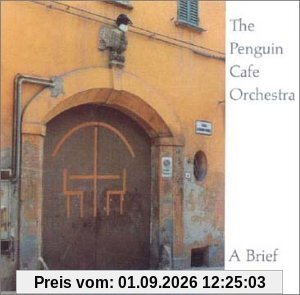 The Penguin Cafe Orchestra A Brief History