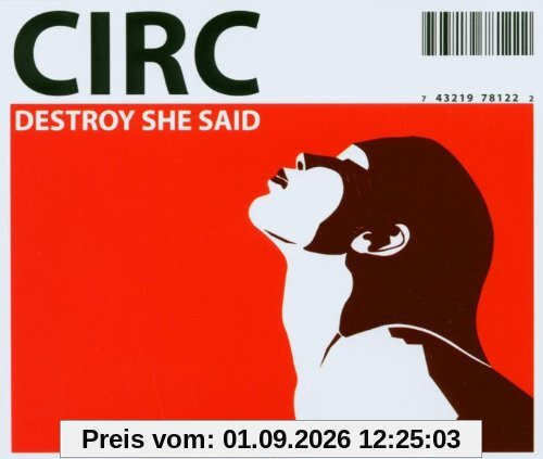 Destroy She Said