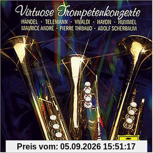 Virtuose Trompetenkonzerte