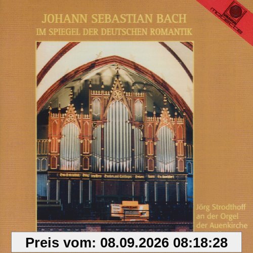 Die große Orgel der Auenkirche zu Berlin-Wilmersdorf (Bach im Lichte der Spätromantik)