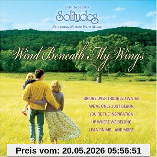 Dan Gibson Wind Beneath My Winds