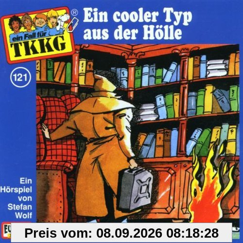 Ein Fall fuer TKKG - Folge 121: Ein cooler Typ aus der Hoelle