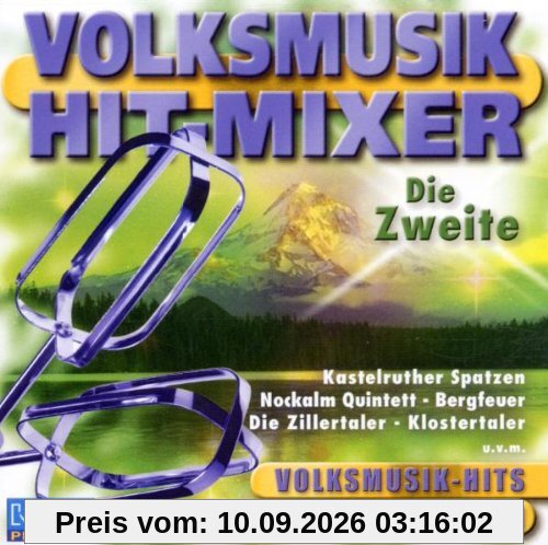 Volksmusik Hit-Mixer die Zweit