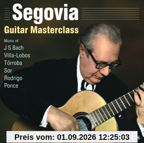 Segovia Guitar Masterclass