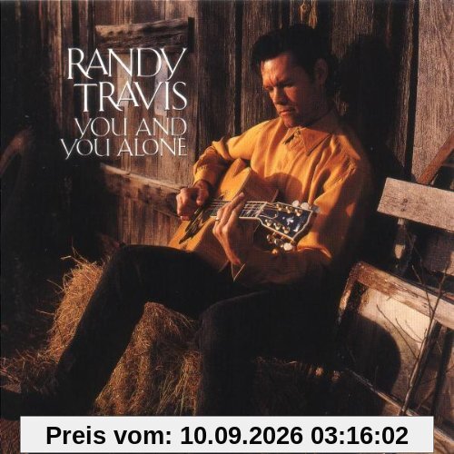 Randy Travis You And You Alone