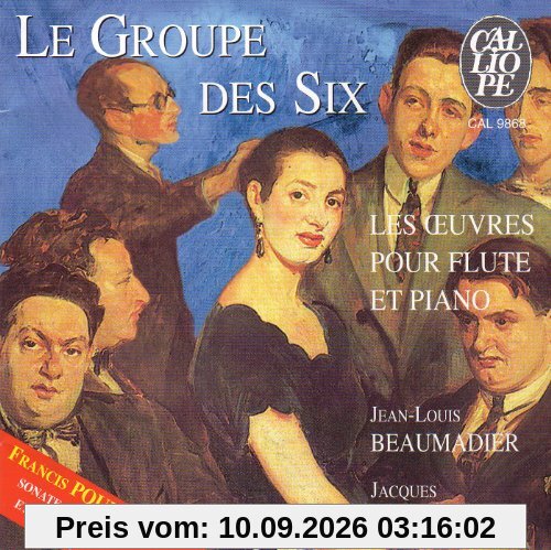 Le Groupe des Six (Französische Kompositionen für Flöte und Klavier)