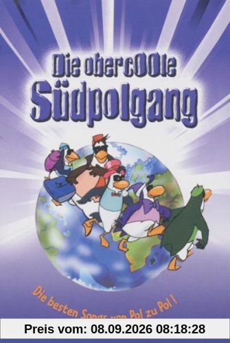 Die obercoole Südpolgang - Die besten Songs von Pol zu Pol Vol. 1