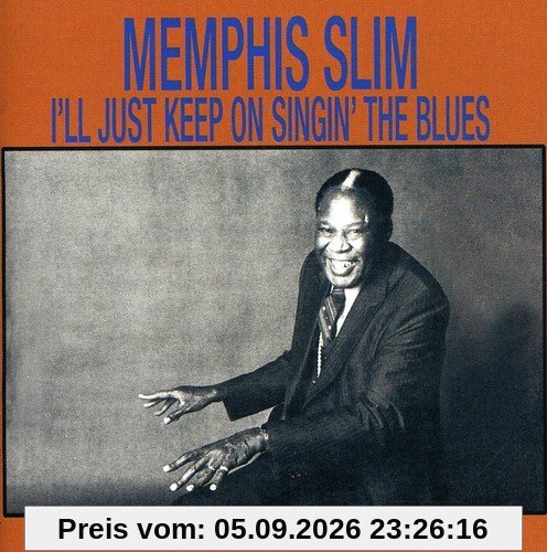 I'Ll Just Keep on Singin' the Blues
